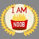 I AM NOOB