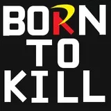 born to kill