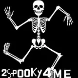 2spooky4me